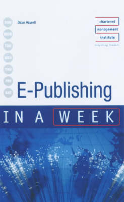 E-publishing in a Week - Dave Howell