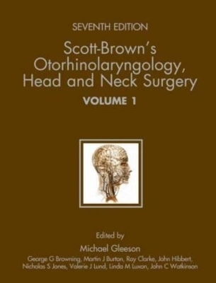 Scott-Brown's Otorhinolaryngology: Head and Neck Surgery 7Ed - 