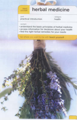 Teach Yourself Herbal Medicine - Nina Nissen