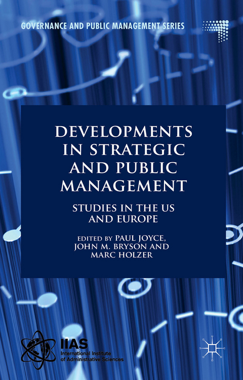 Developments in Strategic and Public Management - Paul Joyce, Marc Holzer