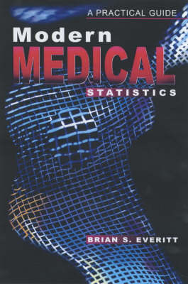Modern Medical Statistics - Brian S. Everitt