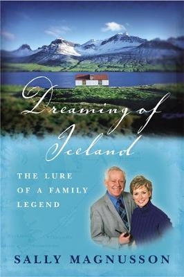 Dreaming of Iceland - Sally Magnusson