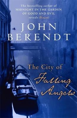 The City of Falling Angels - John Berendt