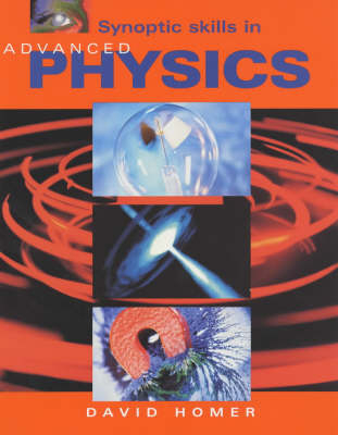 Synoptic Skills in Advanced Physics - David Homer