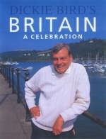 Dickie Bird's Britain - Dickie Bird