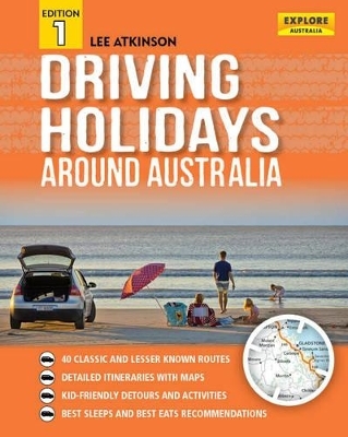 Driving Holidays Around Australia - Lee Atkinson