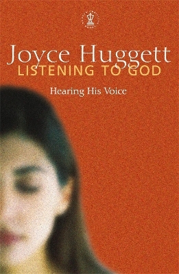 Listening To God - Joyce Huggett