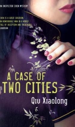 A Case of Two Cities - Qiu Xiaolong