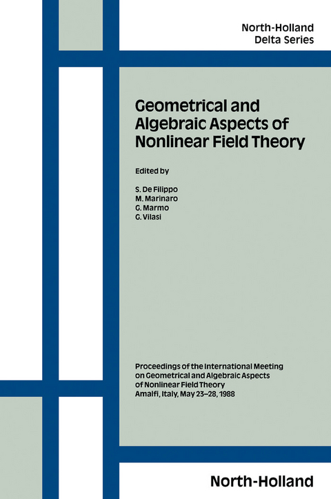 Geometrical and Algebraic Aspects of Nonlinear Field Theory - 