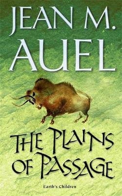 The Plains of Passage - Jean M. Auel