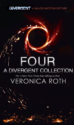 Four: A Divergent Collection - Veronica Roth