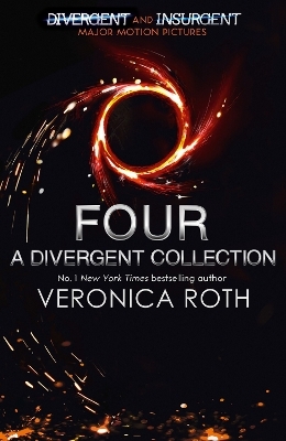 Four: A Divergent Collection - Veronica Roth