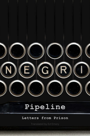 Pipeline - Antonio Negri