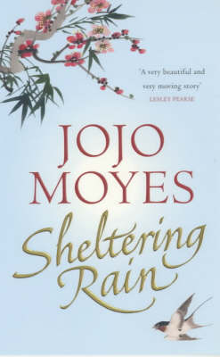 Sheltering Rain - Jojo Moyes