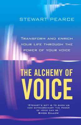 The Alchemy of Voices - Stewart Pearce