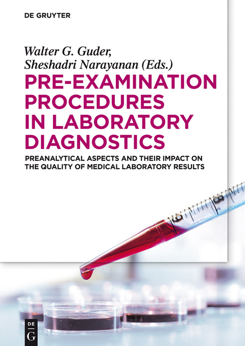 Pre-Examination Procedures in Laboratory Diagnostics - 