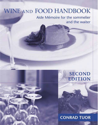 Wine & Food Handbook - John Cousins, Conrad Tuor