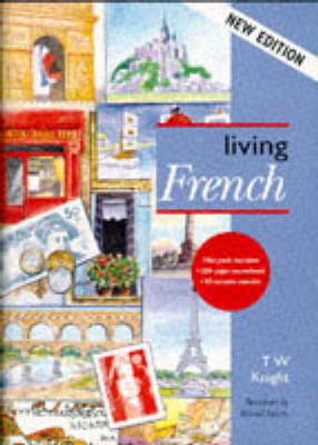 Living French - Thomas William Knight, Muriel Marty