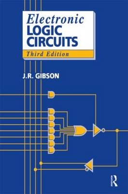 Electronic Logic Circuits - J. Gibson