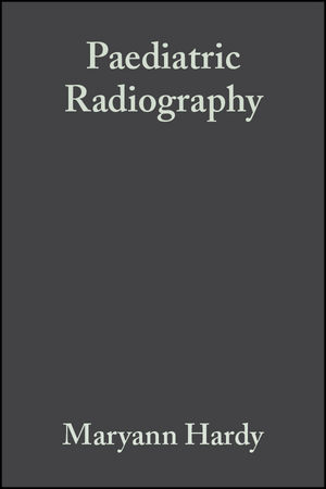 Paediatric Radiography -  Stephen Boynes,  Maryann Hardy
