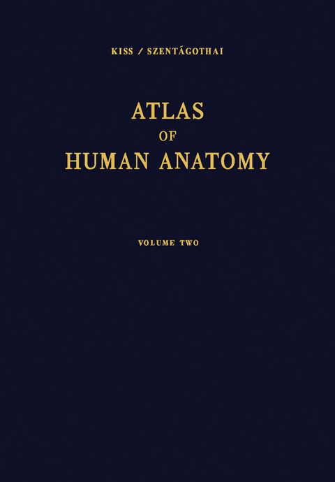 Atlas of Human Anatomy -  Ferenc Kiss,  Janos Szentagothai