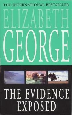 The Evidence Exposed - Elizabeth George