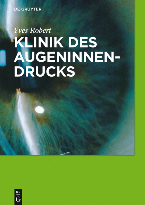 Klinik des Augeninnendrucks -  Yves Robert