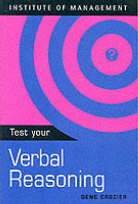 Test Your Verbal Reasoning - Gene Crozier