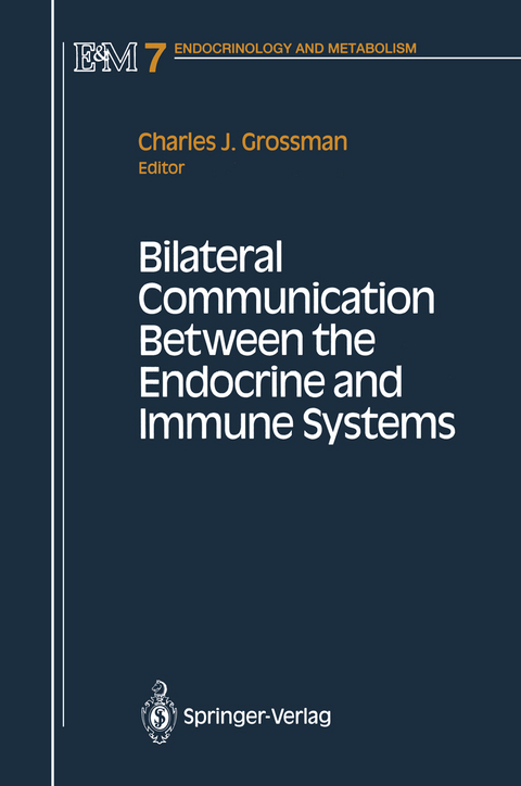 Bilateral Communication Between the Endocrine and Immune Systems - 