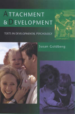 Attachment and Development - Susan Goldberg