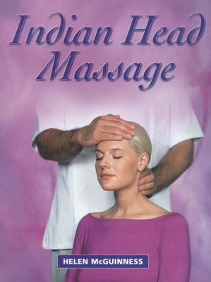 Indian Head Massage - Helen McGuiness