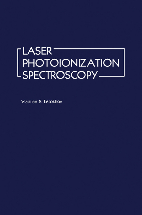 Laser Photoionization Spectroscopy -  Vladilen Letokhov