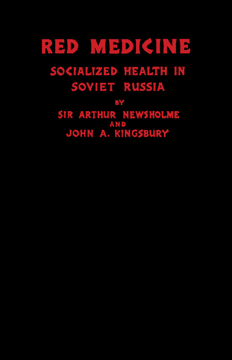 Red Medicine -  John Adams Kingsbury,  Arthur Newsholme