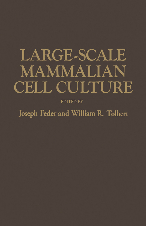 Large-Scale Mammalian Cell Culture - 