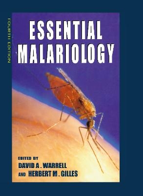 Essential Malariology, 4Ed - David A. Warrell, Herbert M Gilles
