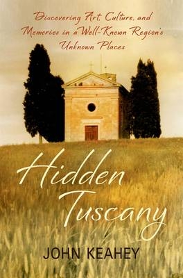 Hidden Tuscany