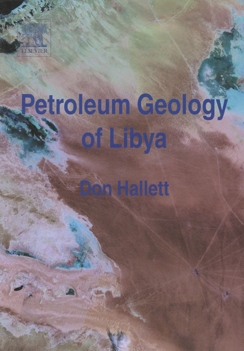 Petroleum Geology of Libya -  Don Hallett