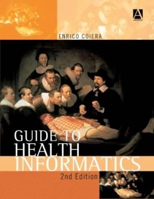 Guide to Health Informatics, 2Ed - Enrico Coiera