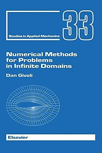 Numerical Methods for Problems in Infinite Domains -  D. Givoli