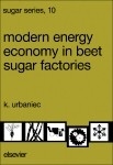 Modern Energy Economy in Beet Sugar Factories -  K. Urbaniec