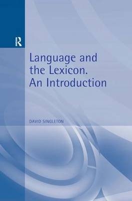 Language and the Lexicon - David Singleton