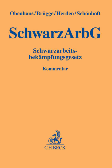 Schwarzarbeitsbekämpfungsgesetz - Nils Obenhaus, Philipp Brügge, Verena Herden, Andreas Schönhöft