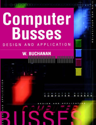 Computer Busses - William Buchanan