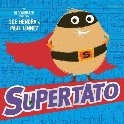 Supertato - Sue Hendra, Paul Linnet
