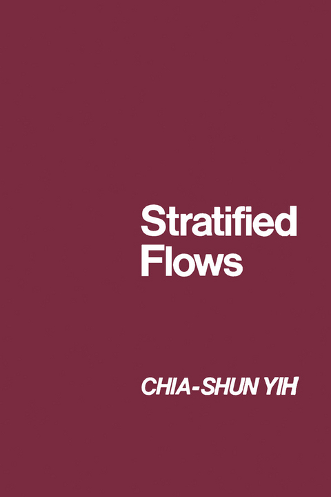 Stratified Flows -  Chia-Shun Yih