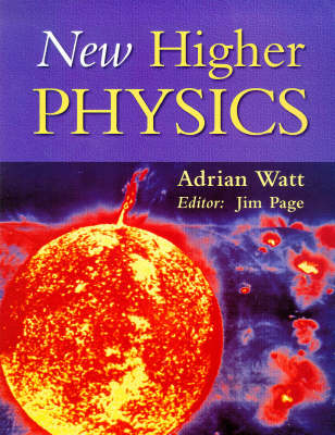 New Higher Physics - Adrian Watt