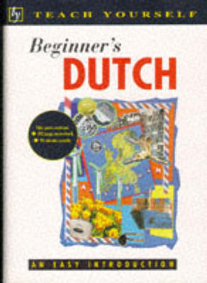 Beginner's Dutch - Lesley Gilbert, Gerdi Quist