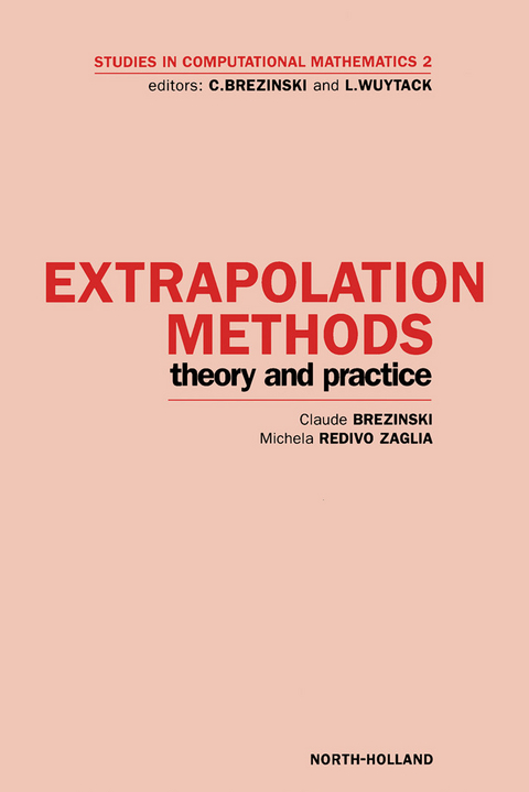 Extrapolation Methods -  C. Brezinski,  M. Redivo Zaglia