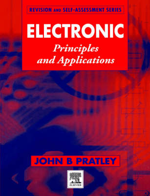 Electronic Principles and Applications - John B. Pratley