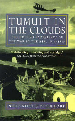 Tumult in the Clouds - Nigel Steel, Peter Hart